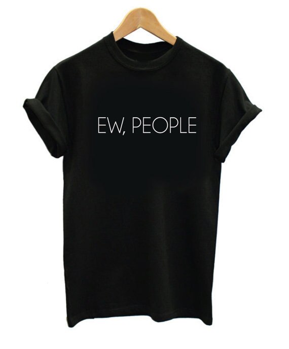 Ew People Shirt-ϼ Ǵ  Ƽ-  , ǳ Ƽ Introvert, Funny Tshirts  Ƽ Anti Tops Mens-C002